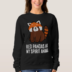 Red Pandas Are My Spirit Animal Cute Red Panda Sweatshirt