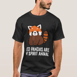 Red Pandas Are My Spirit Animal Red Panda T-Shirt