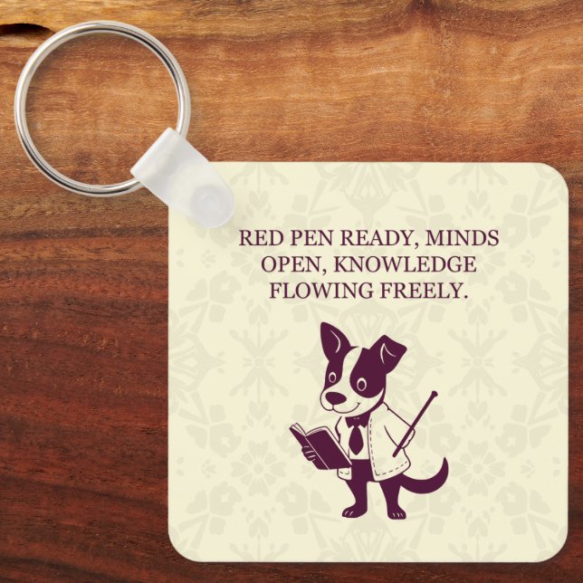 Red Pen Ready Minds Open Knowledge Flowing Freely Keychain (Front)