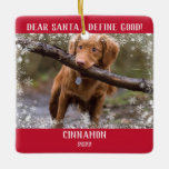 Red Photo Snowflakes Dear Santa Define Good Ceramic Ornament<br><div class="desc">A simple photo keepsake</div>