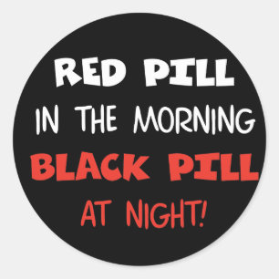 Red Pill Black Pill Classic Round Sticker