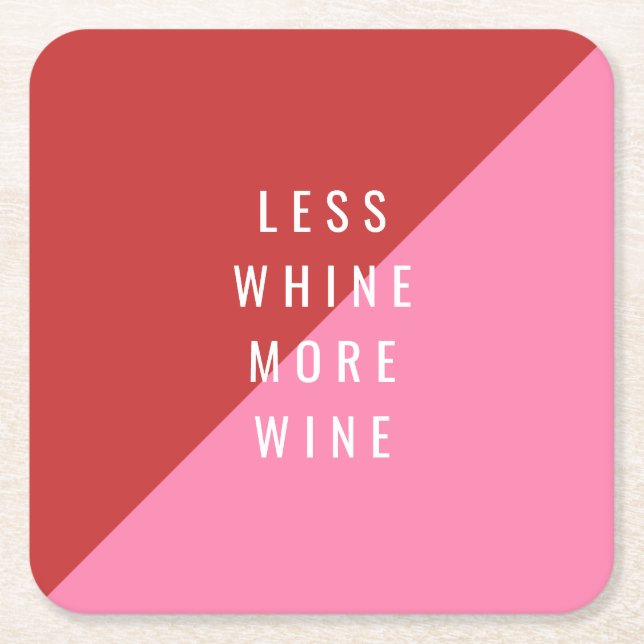Red & Pink Funny Coaster "Less Whine More Wine" (Front)