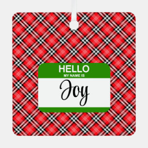 Red Plaid Green Hello My Name Is Tag Joy Holiday O Metal Ornament