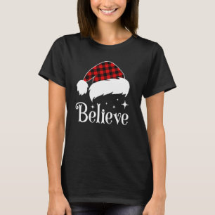 Red Plaid Santa Claus Hat Believe In Santa Merry C T-Shirt