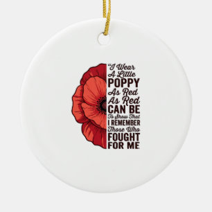 Red Poppy Remembrance Quote Vector Shirt Design_1 Ceramic Ornament