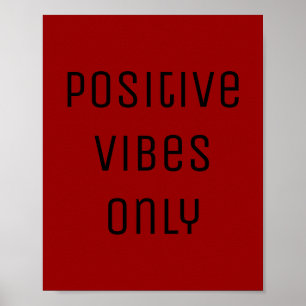 red positive vibes black encouragement affirmation poster