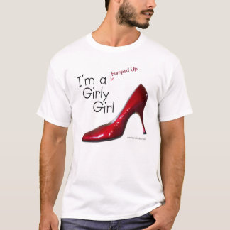 Red Pumped Up Girly Girl T-Shirt