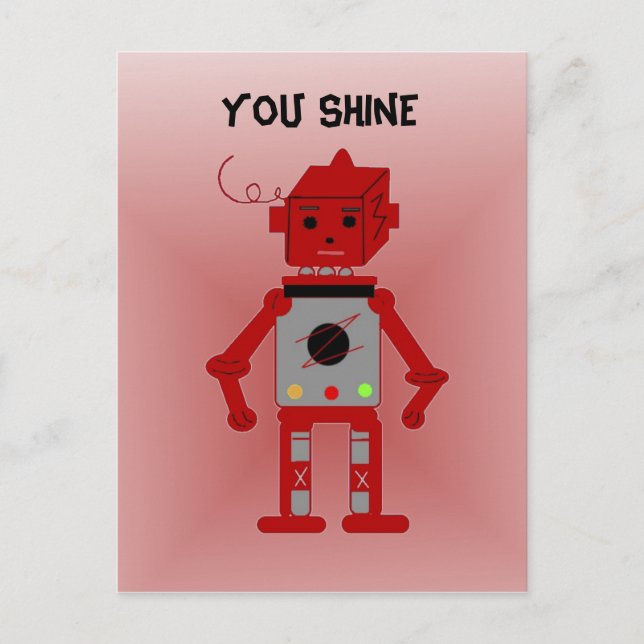 Red Robot - You Shine Postcard (Front)
