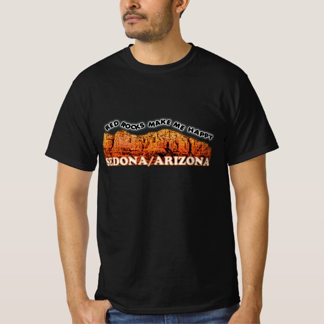 Red rocks make me happy T-Shirt (Front)
