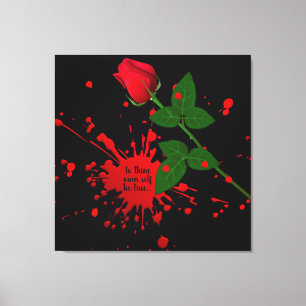 Red rose paint splatter with quote canvas print