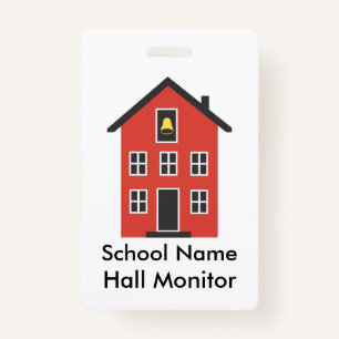 Red Schoolhouse Hall Monitor Badge