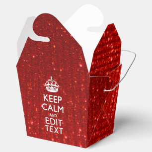 Red Sensation Keep Calm and Have Your Text Favor Box