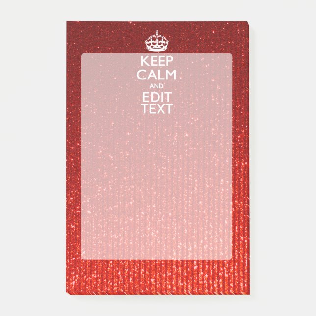 Red Sensation Keep Calm and Have Your Text Post-it Notes (Front)