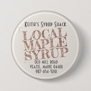 Red "Stamped" Local Maple Syrup Business Name 3 Inch Round Button