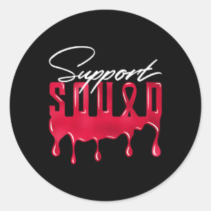Red Support Squad Matching tees Classic Round Sticker