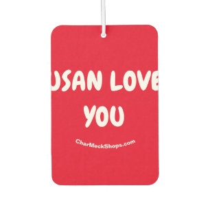Red SUSAN LOVES YOU Car Air Freshener
