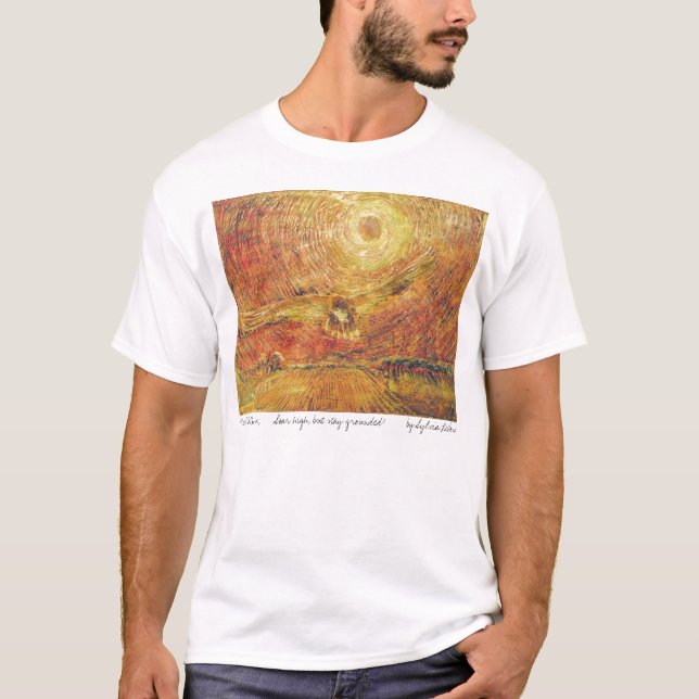 Red Tail Hawk,     Soar high, but sta... T-Shirt (Front)