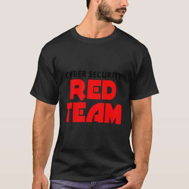 Red Team Cyber Security Ceh Hacking Men'S Hacker F T-Shirt (Front)