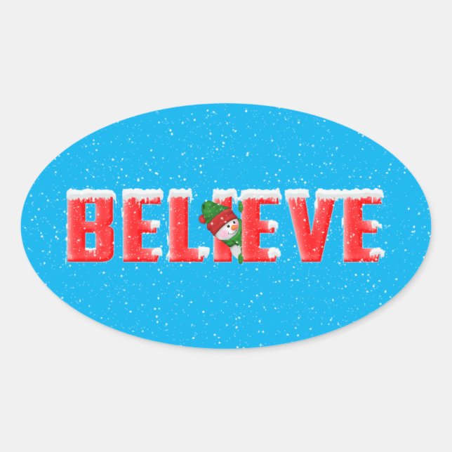 Red text BELIEVE with snowman Oval Sticker (Front)