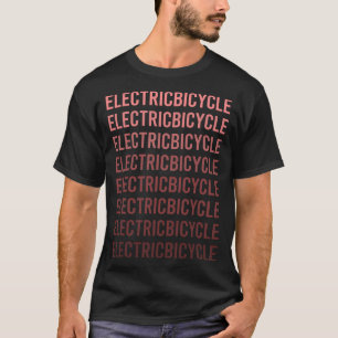 Red Text Electric Bicycle E Bike Ebike T-Shirt