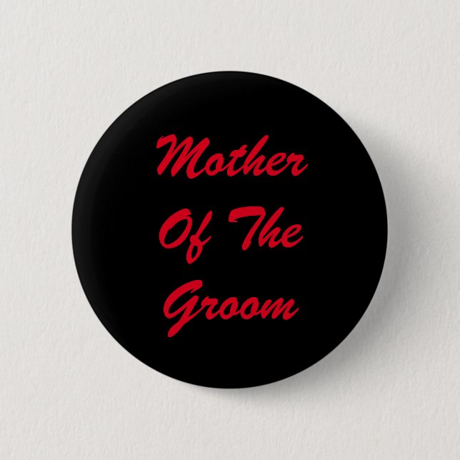Red Text Mother of Groom 2 Inch Round Button (Front)