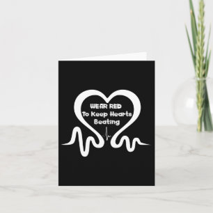 Red To Keep Heart Beating Hearts Disease Awareness Card