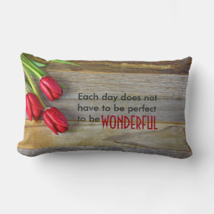 red tulips on rustic wood with quote lumbar pillow