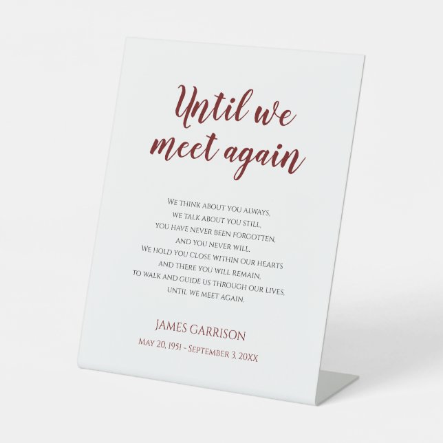 Red Until We Meet Again Celebration Life Memorial Pedestal Sign (Front)