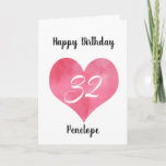 Red Watercolor Heart 32nd Birthday Card<br><div class="desc">A personalized watercolor heart 32ndt birthday card for her. You will be able to easily personalize the front with her name. The inside card message and back of the card can also be personalize. This personalized 32nd birthday card would make a great card keepsake for daughter,  granddaughter,  sister,  etc.</div>