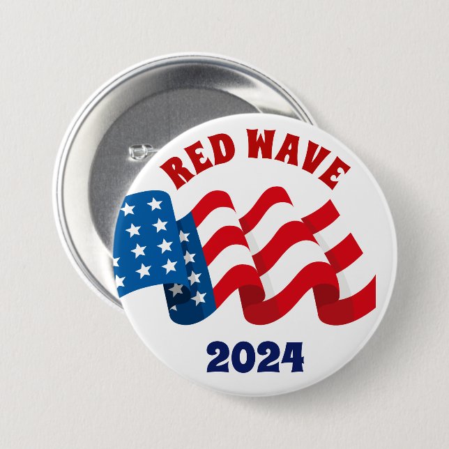 RED WAVE 2024 REPUBLICAN ELECTION 3 INCH ROUND BUTTON (Front & Back)