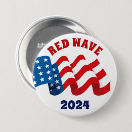 RED WAVE 2024 REPUBLICAN ELECTION 3 INCH ROUND BUTTON