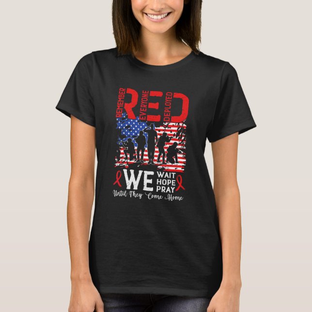 Red We Wait We Hope We Pray Until They Come Home M T-Shirt (Front)