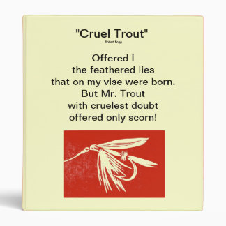 "Red Wet Fly-CRUEL TROUT" Fly Fishing Journal Binder