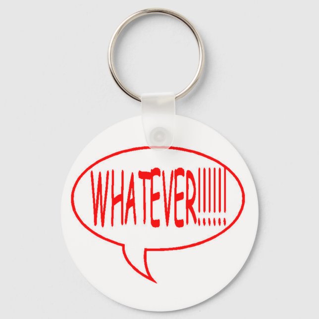 Red Whatever Speech Bubble Keychain (Front)
