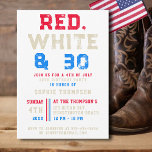 Red White 30 Typography 4th of July 30th Birthday Invitation<br><div class="desc">A modern,  elegant and fun "Red,  White and 30" party invitation for the 4th of July with a "Red White and Thirty" theme.</div>