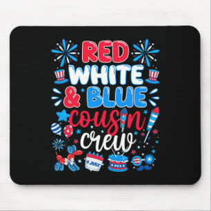 Red White & Blue Cousin Crew 4th Of July Indep Mouse Pad