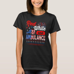Red White And Ambulance 4th Of July American Flag  T-Shirt