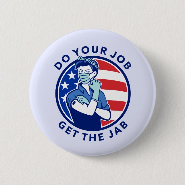 Red White and Blue Get Your Vaccination 2 Inch Round Button (Front)
