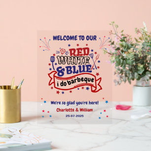 Red White and Blue i do BBQ Couple Bridal shower  Acrylic Sign