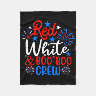 Red White And Boo Boo Crew Funny 4th Of July Nurse Fleece Blanket