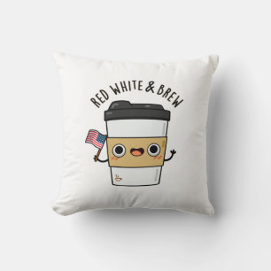 Red White And Brew Funny American Flag Coffee Pun Throw Pillow