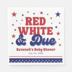 Red, White and Due 4th July Patriotic Baby Shower  Napkin