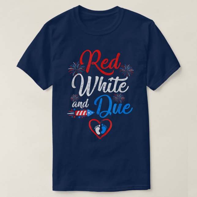 Red White And Due 4Th Of July Pregnancy Independen T-Shirt (Design Front)