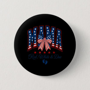Red White And Due Cute Patriotic Mama Pregnancy 2 Inch Round Button
