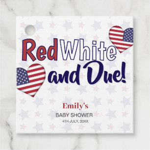 Red White and Due July 4th Patriotic Baby Shower  Favour Tags