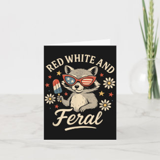 Red White And Feral 4th Of July Funny Raccoon Kids Card