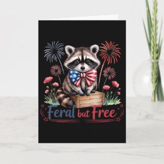 Red White And Feral But Free Raccoon Patriotic 4th Card