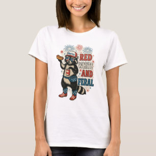 Red White and Feral – Funny Patriotic Raccoon T-Shirt