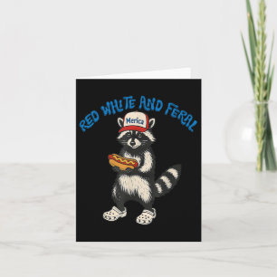 Red White And Feral Funny Raccoon 4th Of July Patr Card