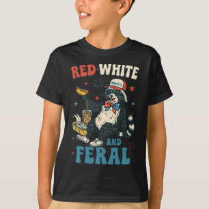 Red White And Feral Funny Raccoon 4th Of July Patr T-Shirt